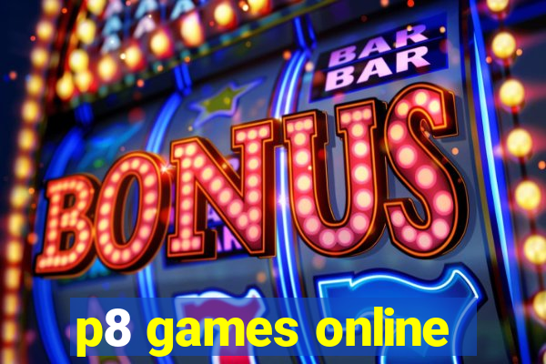 p8 games online